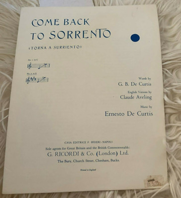COME BACK TO SORRENTO. TORNA A SURRIENTO. G.B. DE CURTIS