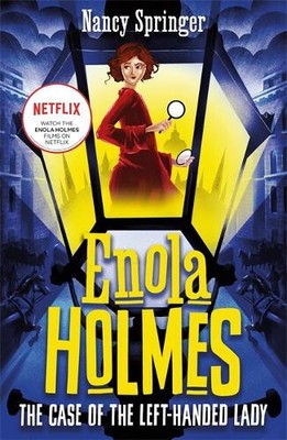 Enola Holmes 2: Der Fall der Linkshänderin von Nancy Springer