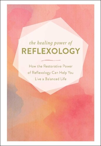 Thumbnail - The Healing Power Of Reflexology (gebundene Ausgabe)