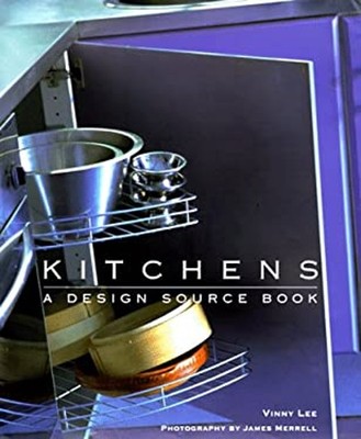 Kitchens : A Design Source Book Hardcover Vinny Lee