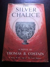 The Silver Chalice: The Bestselling Classic of the Cup of the Last Supper (C...