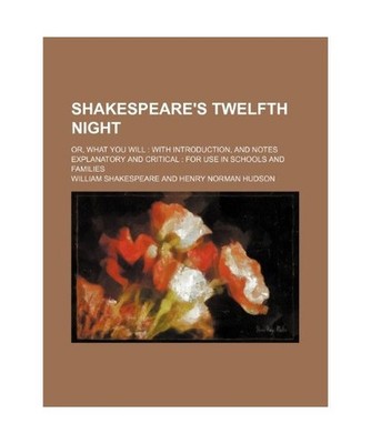 Shakespeare's Twelfth Night, William Shakespeare