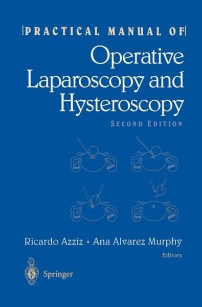 Practical Manual Of Operative Laparoscopy And Hysteroscopy R. W. Powers-image