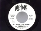 The Carmelettes,Alpine 53, "My Foolish Heart",US,7"45,Stamped #s,PROMO,1959,MINT