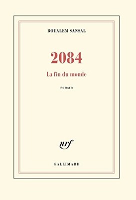 2084: Roman (Blanche) by Sansal  Boualem Book The Fast Free Shipping
