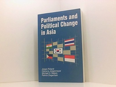 Parliaments and Political Change in Southeast Asia: A Comparative Study of India