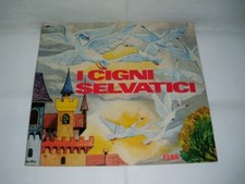 I CIGNI SELVATICI  Girotondo delle Fiabe / MALIPIERO 1971  (f188)