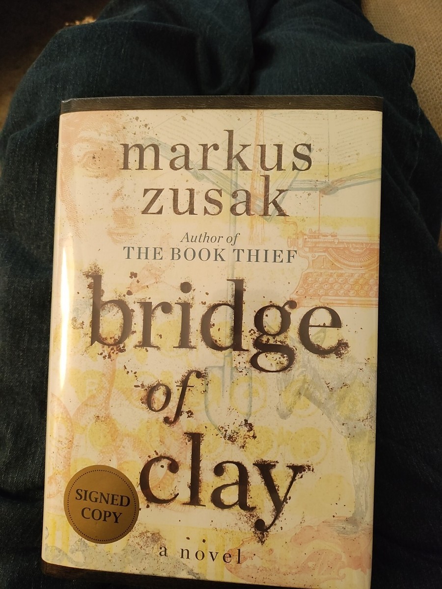 Bridge Of Clay-Markus Zusak-SIGNED!-TRUE First Edition/1st