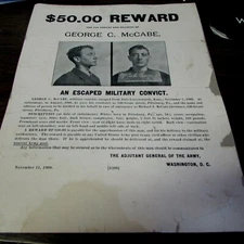 1909 - $50 REWARD - GEORGE C. McCABE  ESCAPED MILITARY CONVICT - ORIGINAL POSTER