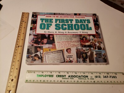 The First Days of School : How to Be an Effective Teacher by Rosemary T. SEALED 