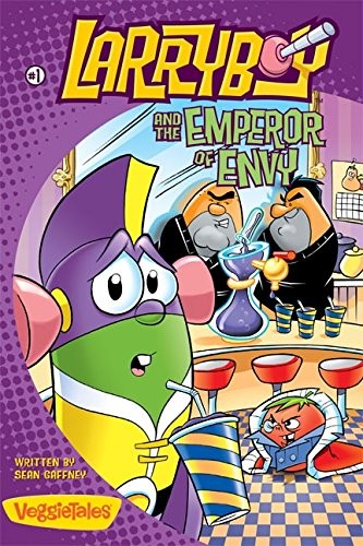 Larryboy and the Emperor of Envy (Big Idea Books: Larryboy),Sean
