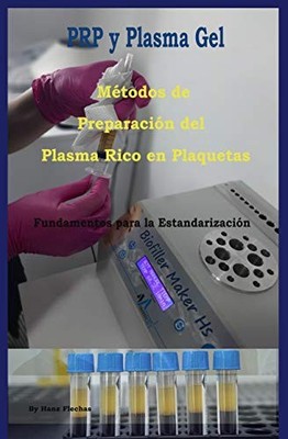 Ing. Hanz Flech Métodos de Preparación del Plasma Rico (Taschenbuch) (US IMPORT)