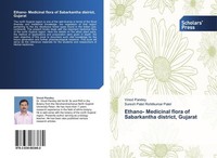 Ethano- Medicinal Flora Of Sabarkantha District, Gujarat Suresh Patel Rohitkumar