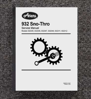 932 SNOW BLOWER SERVICE REPAIR MANUAL FITS ARIENS SNO-THRO SERIES A932