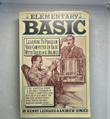 Elementary Basic Programming Textbook BASIC Sherlock Holmes Ledgard Singer 1982