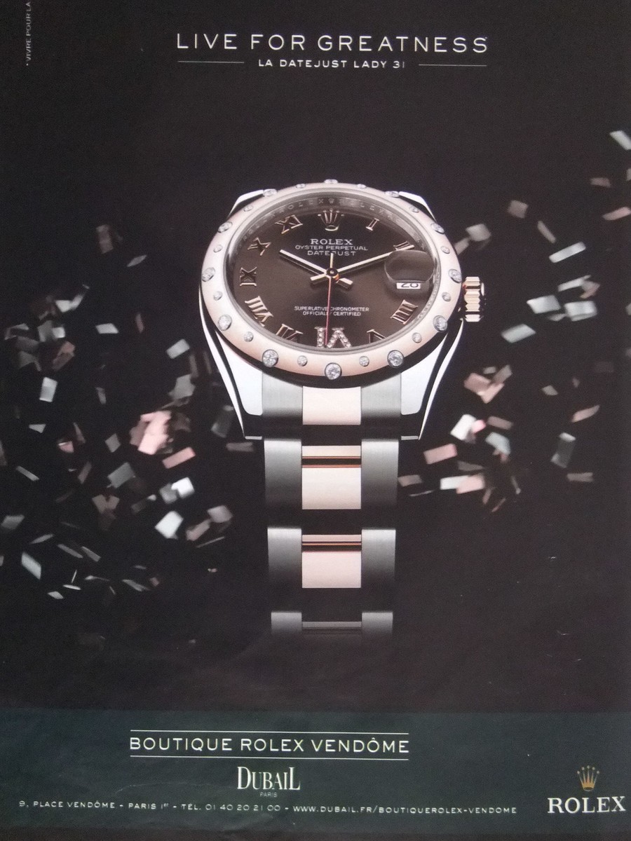 PUBLICITÉ MONTRE ROLEX LIVE FOR GREATNESS LA DAY-DATE LADY 31