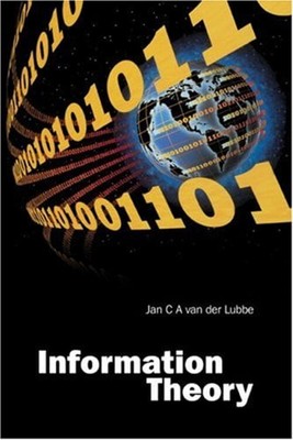 Information Theory Paperback Jan C. A. Van der Lubbe