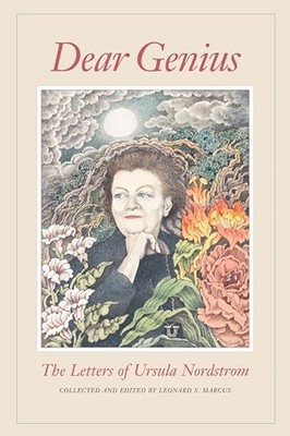 Dear Genius : The Letters of Ursula Nordstrom by Leonard S. Marcus (2000, ...