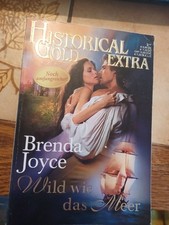 Brenda Joyce Wild wie das Meer Historical Gold Extra 46 historische Liebesromane