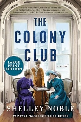Colony Club: Ein Roman - NEU Shelley Noble 2024