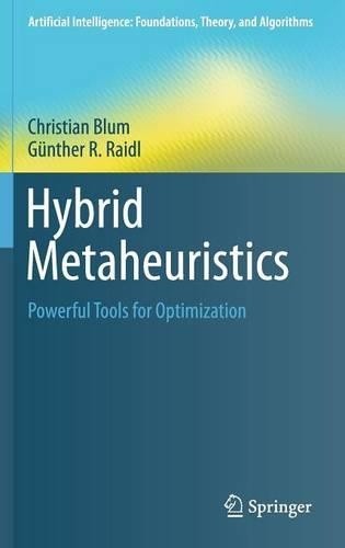 Hybrid Metaheuristics by Christian Blum, Gnther R. Raidl - 9783319308821