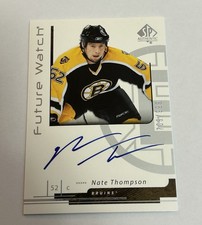 2006-07 SP Authentic - Future Watch Autographs Nate Thompson  /999 (AU, RC) #167