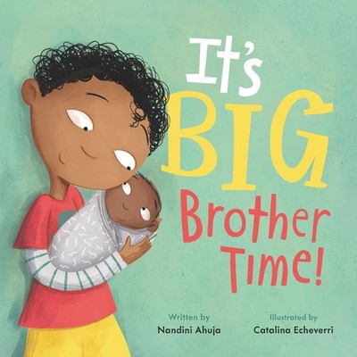 It's Big Brother Time! by Nandini Ahuja (English) Hardcover Book