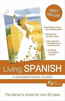 Living Spanish: A Grammar-Based Course by 
