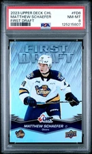 2023 UD CANADIAN HKY LEAGUE FIRST DRAFT #FD6 MATTHEW SCHAEFER PSA 8