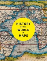 History Of The World In Maps Collins Books