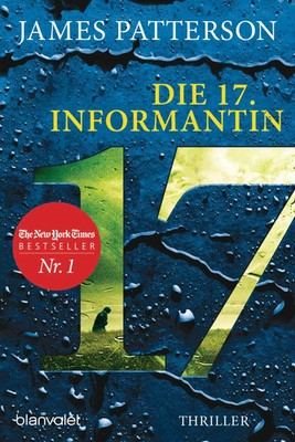 Die 17. Informantin | Thriller | James Patterson (u. a.) | Taschenbuch | 384 S.