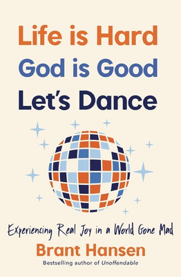 #ad #ad Life Is Hard. God Is Good. Let#x27;s Dance.: Experiencing Real Joy in a World Go... $6.32