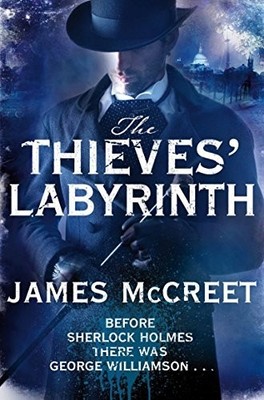 The Thieves' Labyrinth (Albert Newsome 3) by James McCreet 0330517228