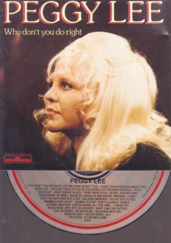 Peggy Lee - Why don´t you do right - 25 tracks CD ALBUM