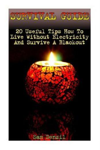20 Essential Tips for Living Without Electricity and Thriving Off-Grid