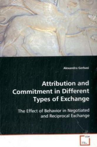 Thumbnail - Attribution And Commitment In Different Types Of Exchange The Effect
