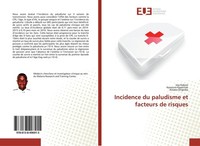 Incidence Du Paludisme Et Facteurs De Risques Kassoum Kayentao