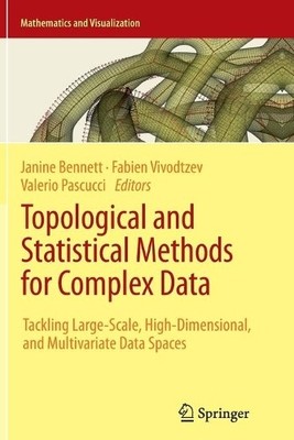 Topological and Statistical Methods for Complex Data - 9783662513705
