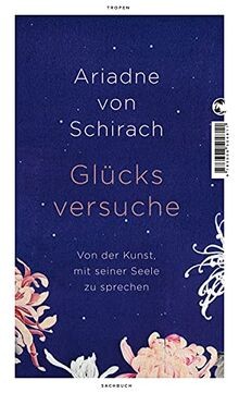 Glücksversuche: Von der Kunst, mit seiner Seele zu sprec... | Buch | Zustand gut