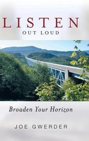 Joe Gwerder | Listen Out Loud | Buch | Englisch (2013) | Broaden Your Horizon