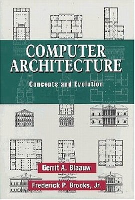 Computer Architecture Vol. 1 : Concepts and Evolution Paperback