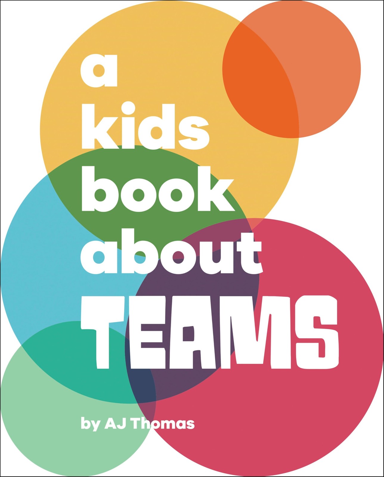 A Kids Book about Teams. Thomas, Thomas, New 9780241743614 Fast Free Shipping**