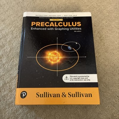 Precalculus 9e: Enhanced with Graphing Utilities INSTRUCTORS EDITION - LIKE NEW