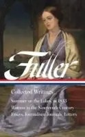 Margaret Fuller: Collected Writings (Loa 388) | Brigitte Bailey (U. A.) | Buch