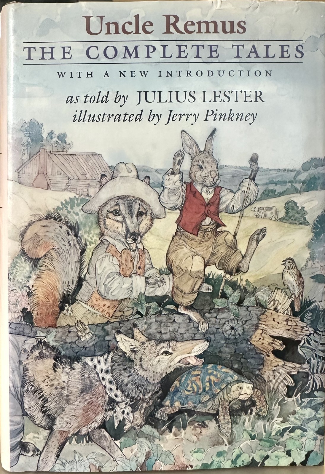 1987 Uncle Remus: The Complete Tales – Julius Lester & Jerry Pinkney (Hardcover)