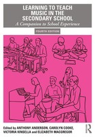Learning To Teach Music In The Secondary School | Anthony Anderson (U. A.)
