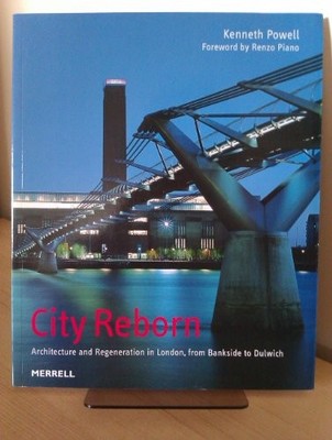 City Reborn: Architecture and Regeneration in London,from Banksi