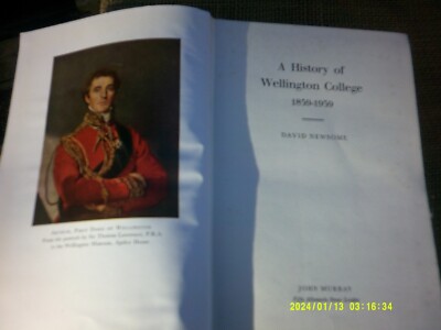 A History of Wellington College 1859-1959, Newsom, David, Welling