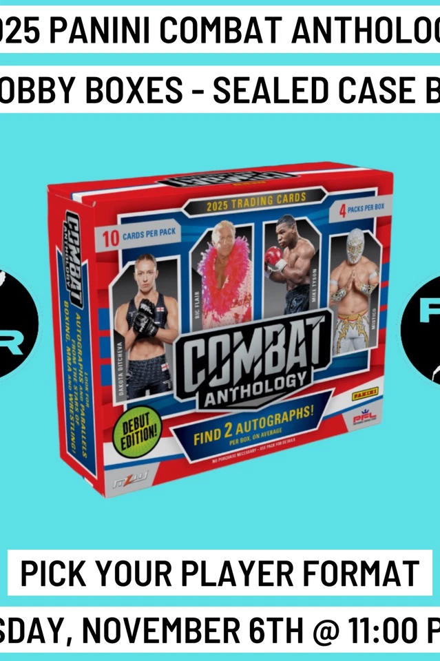 2025 Panini Combat Anthology 1 Case Break Thursday 11/6 @ 11:00 PM EST