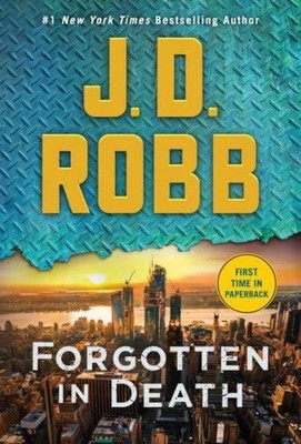 Forgotten in Death J. D. Robb